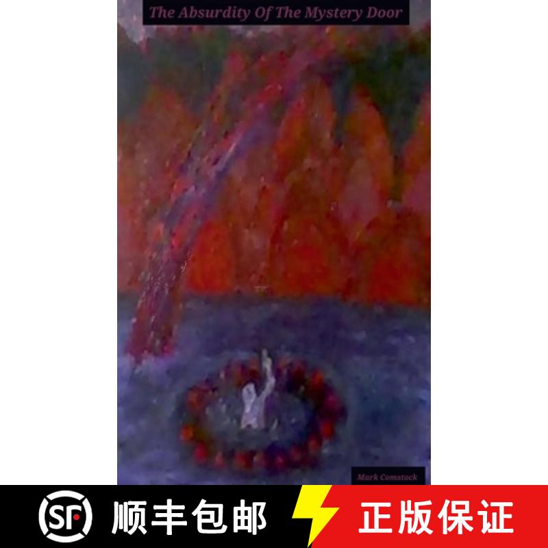 【3-4周达】The Absurdity Of The Mystery Door [9798227792389]