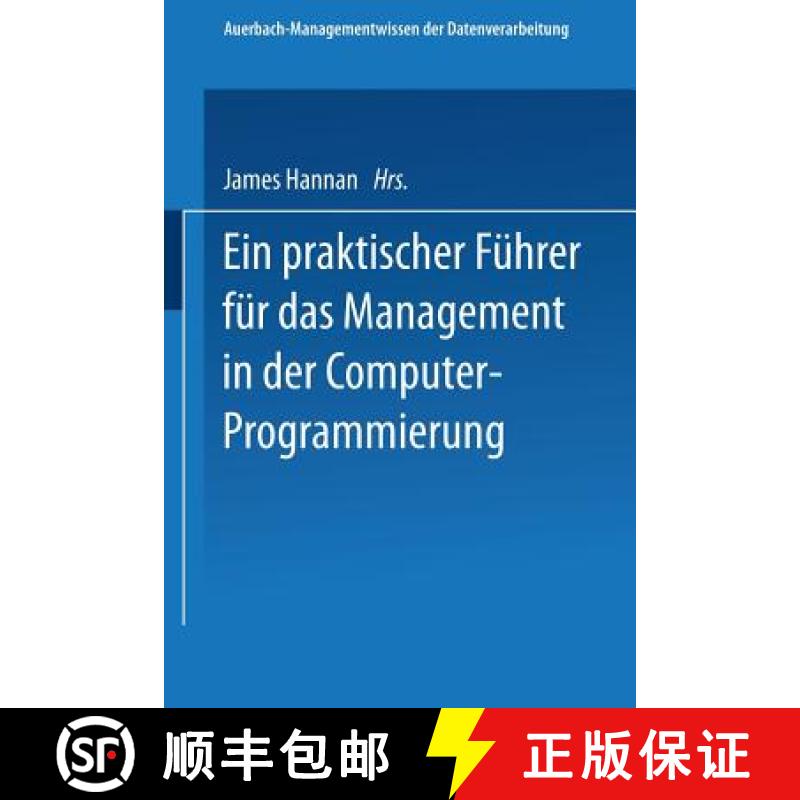 【4周达】Ein Praktischer Führer Für Das Management in Der Computer-Programmierung [9783528085759]