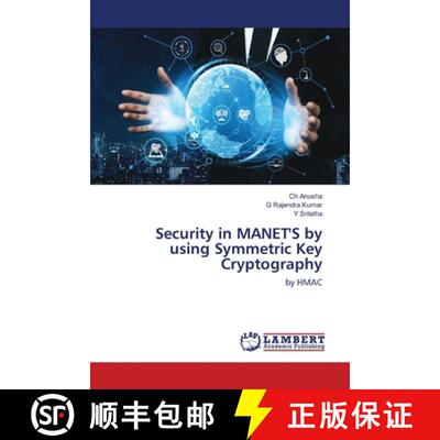 【3-4周达】Security in MANET'S by using Symmetric Key Cryptography: by HMAC (Aufl.) [9786203307672]