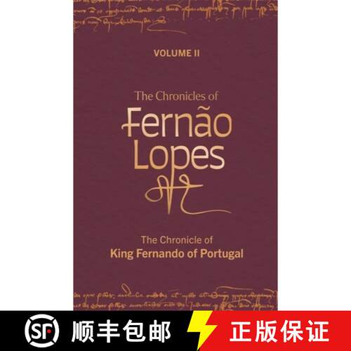 【3-4周达】精装 The Chronicles of Fernão Lopes – Volume 2. The Chronicle of King Fernando of Portugal [9781855663978]