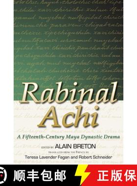 【3-4周达】Rabinal Achi : A Fifteenth-Century Maya Dynastic Drama [9780870818738]