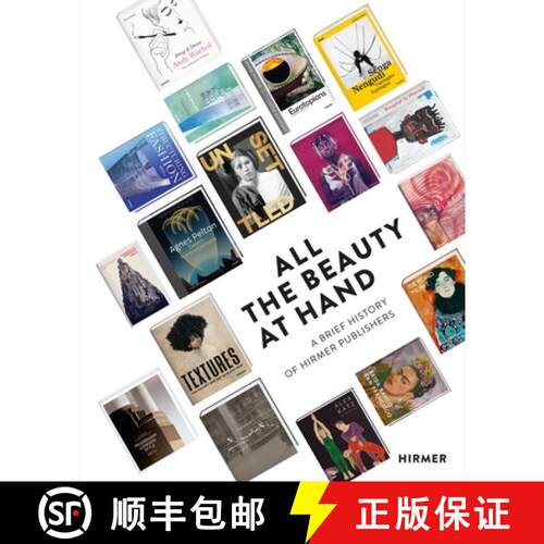 【3-4周达】精装 All the Beauty at Hand: A Brief History of Hirmer Publishers [9783777426181]