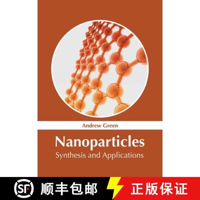 【3-4周达】Nanoparticles: Synthesis and Applications [9781632386373]