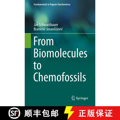 【3-4周达】From Biomolecules to Chemofossils [9783319272412]