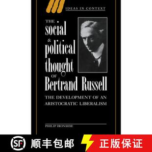 【3-4周达】Social and Political Thought of Bertrand Russell: The Development of an Aristocratic Liber... [9780521024761]