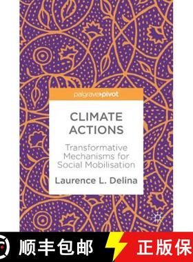 【3-4周达】Climate Actions : Transformative Mechanisms for Social Mobilisation [9783319918839]