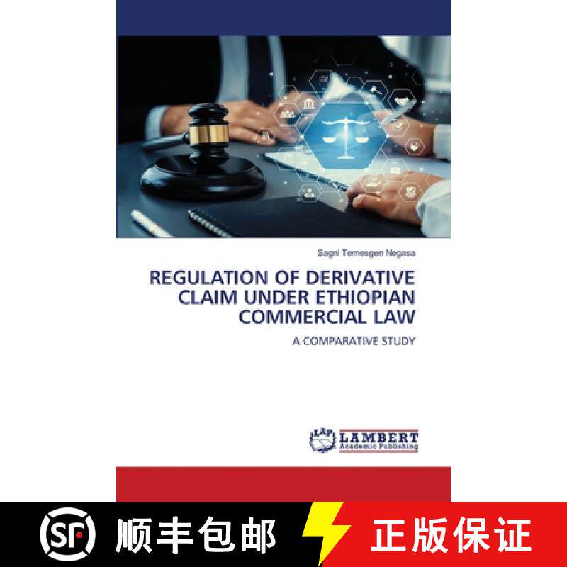 【3-4周达】Regulation of Derivative Claim Under Ethiopian Commercial Law [9786208431822]