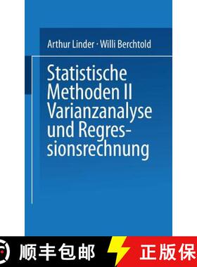 【3-4周达】Statistische Methoden II Varianzanalyse und Regressionsrechnung [9783764312671]