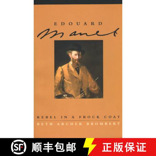【3-4周达】Edouard Manet – Rebel in a Frock Coat [9780226075440]