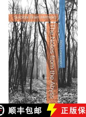 预订 The Notes from the Abyss: Suicidal Brain Memoirs [9788394777029]