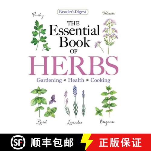 【3-4周达】Reader's Digest the Essential Book of Herbs: Gardening * Health * Cooking [9781621455486]