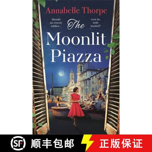 【3-4周达】The Moonlit Piazza : The sweeping World War 2 saga and sequel to The Village Trattoria [9781803289236]