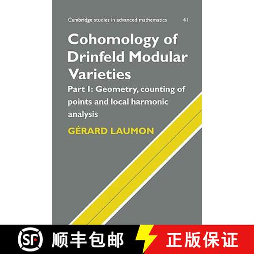 【3-4周达】精装 Cohomology of Drinfeld Modular Varieties, Part 1, Geometry, Counting of Points and Lo... [9780521470605]