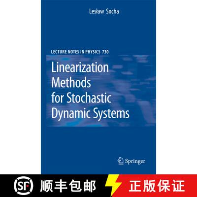 【3-4周达】Linearization Methods for Stochastic Dynamic Systems (Softcover reprint of hardcover 1st e... [9783642092107]