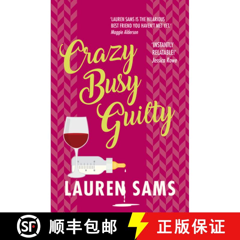 【3-4周达】Crazy Busy Guilty: wickedly funny story of the trials and tribulations of motherhood [9781789550108]