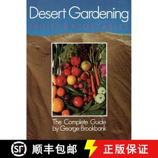 Complete 9781555610029 Desert Vegetables Fruits 4周达 Gardening Guide The