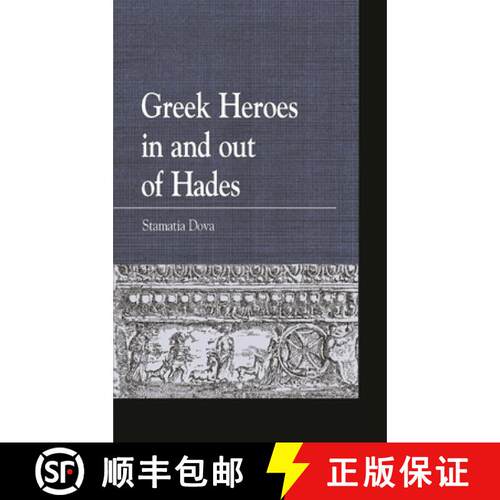 【3-4周达】精装 Greek Heroes in and out of Hades [9780739144978]