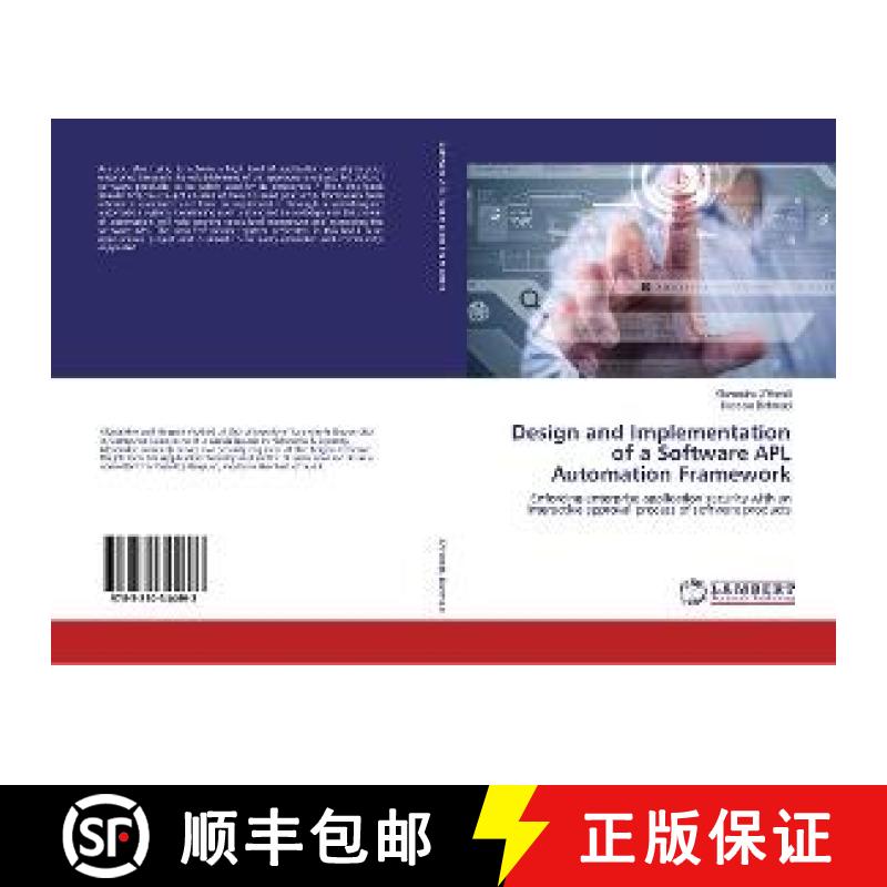 预订 Design and Implementation of a Software APL Automation Framework [9783330344693]