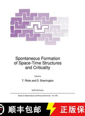 【3-4周达】Spontaneous Formation of Space-Time Structures and Criticality [9780792314523]