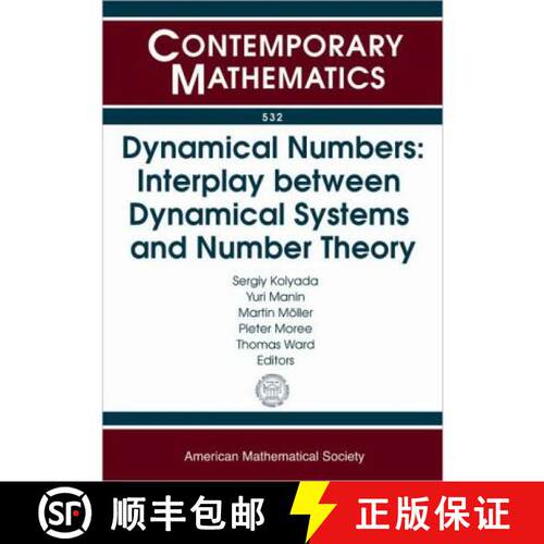 【3-4周达】Dynamical Numbers: Interplay between Dynamical Systems and Number Theory: Interplay Betwee... [9780821849583]