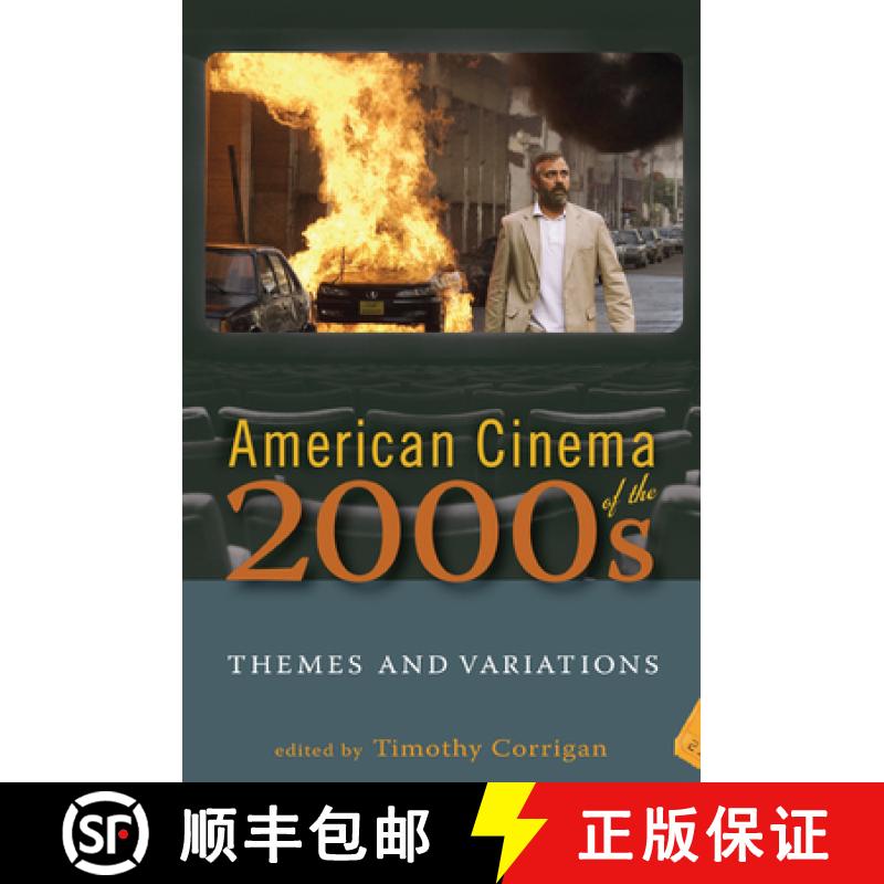 【3-4周达】American Cinema of the 2000s: Themes and Variations [9780813552811]
