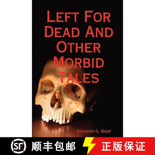 【3-4周达】Left for Dead and Other Morbid Tales [9780615235493]