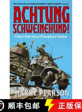 【3-4周达】Achtung Schweinehund!: A Boy's Own Story of Imaginary Combat [9780349115689]