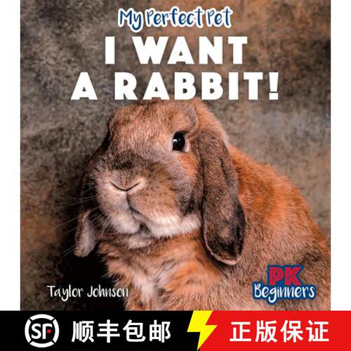 【3-4周达】I Want a Rabbit! [9781499459883]
