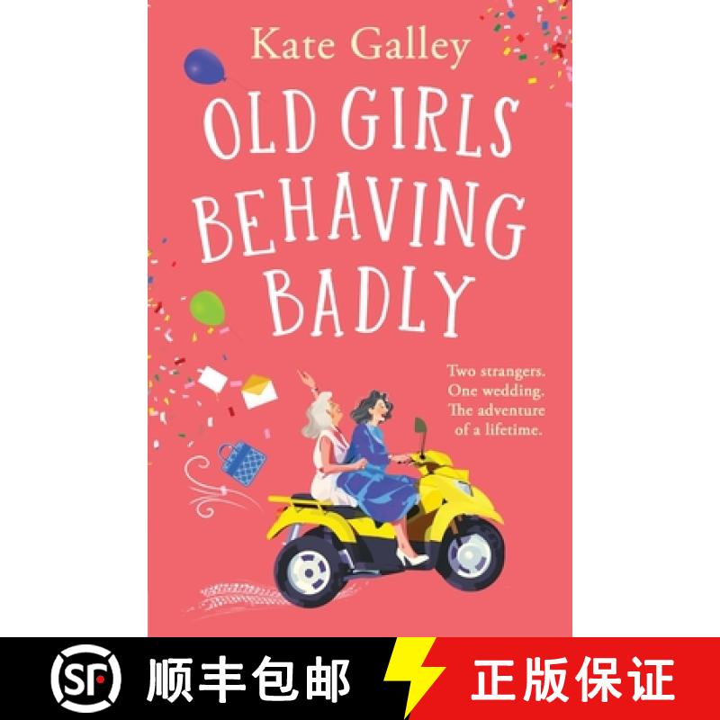 【2-3周达】Old Girls Behaving Badly [9781835338629]