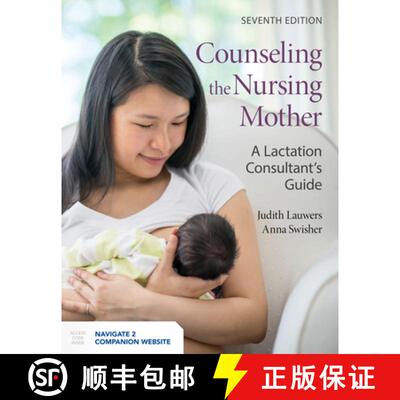 【3-4周达】Counseling the Nursing Mother: a Lactation Consultant's Guide: A Lactation Consultant's Guide [9781284180015]