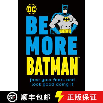 【3-4周达】Be More Batman: Face your fears and look good doing it [9780744028522]