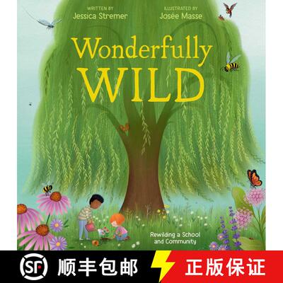 【3-4周达】Wonderfully Wild: Rewilding a School and Community [9781665958165]