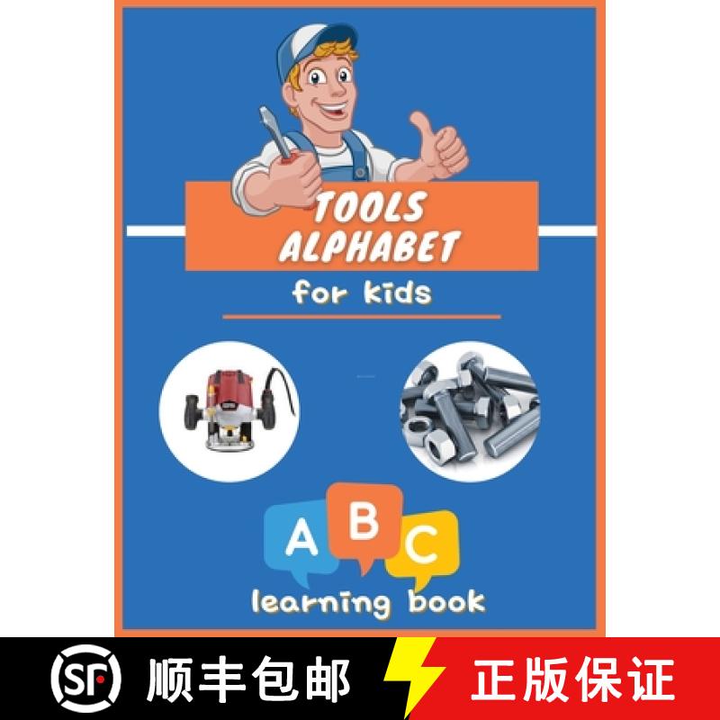 【3-4周达】Tools Alphabet for Kids: ABC colorful book for boys and girls: Educational Picture Book fo... [9788367600132]