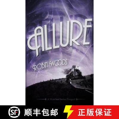 【3-4周达】Allure: A Watcher Series Prequel [9780985454289]