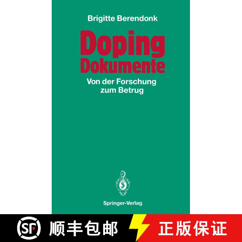 【3-4周达】Doping Dokumente: Von der Forschung zum Betrug [9783642934858]