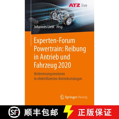 【3-4周达】Experten-Forum Powertrain: Reibung in Antrieb und Fahrzeug 2020 : Verbrennungsmotoren in e... [9783662636077]