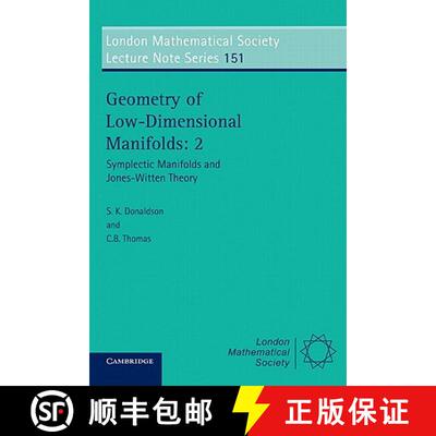 【3-4周达】Geometry of Low-Dimensional Manifolds: Volume 2: Symplectic Manifolds and Jones-Witten Theory [9780521400015]