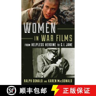 【3-4周达】Women in War Films : From Helpless Heroine to G.I. Jane [9781442234468]