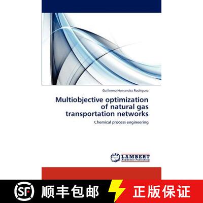 预订 Multiobjective Optimization of Natural Gas Transportation Networks [9783847318699]
