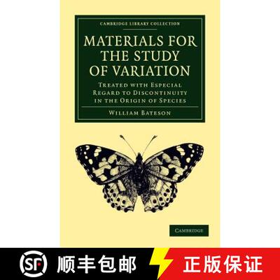 【3-4周达】Materials for the Study of Variation: Treated with Especial Regard to Discontinuity in the... [9781108053129]