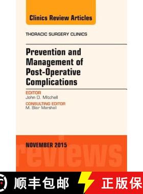 【3-4周达】Prevention and Management of Post-Operative Complications, an Issue of Thoracic Surgery Cl... [9780323413541]