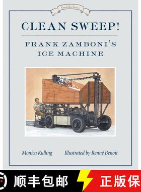 【3-4周达】Clean Sweep! Frank Zamboni's Ice Machine: Great Idea Series [9781770497955]