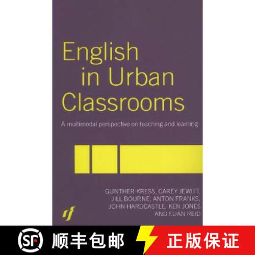 【3-4周达】English in Urban Classrooms: A Multimodal Perspective on Teaching and Learning [9780415331692]