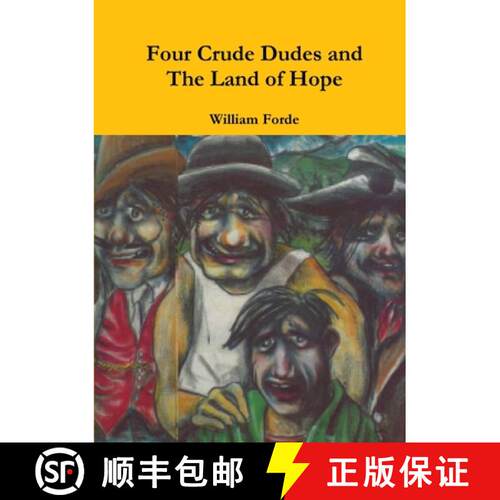 【3-4周达】Four Crude Dudes and The Land of Hope [9781326846312]