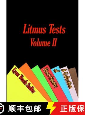 【3-4周达】Litmus Tests, Volume II: A Collection of Short Stories [9781387687718]