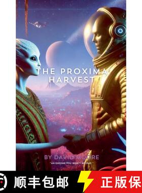 【3-4周达】The Proxima Harvest [9798224666539]