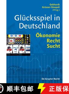 预订 Glucksspiel in Deutschland: OEkonomie, Recht, Sucht [9783899493177]