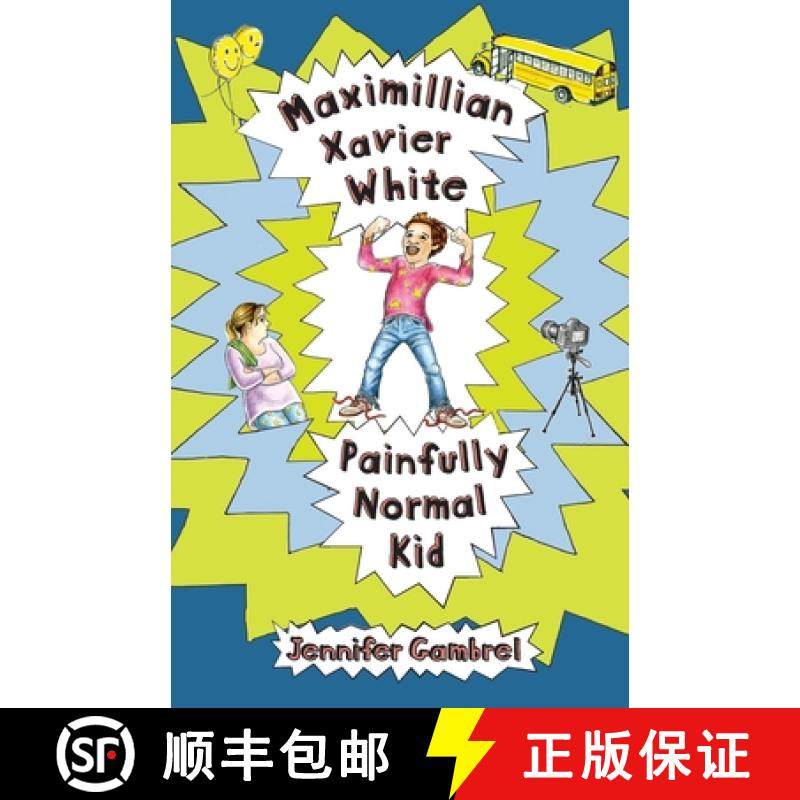 【3-4周达】Maximillian Xavier White, Painfully Normal Kid [9798985008395]