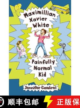 【3-4周达】Maximillian Xavier White, Painfully Normal Kid [9798985008395]