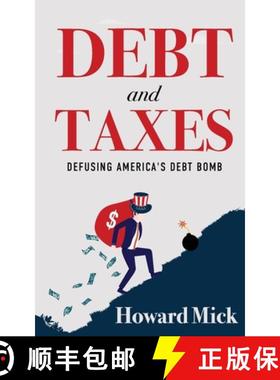 【3-4周达】Debt and Taxes: Defusing America's Debt Bomb [9781961302914]